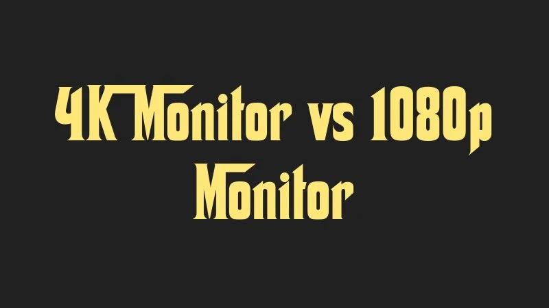 4k-monitor-vs-1080p-monitor