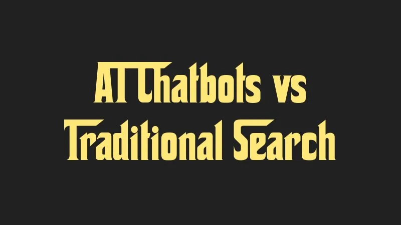 ai-chatbots-vs-traditional-search
