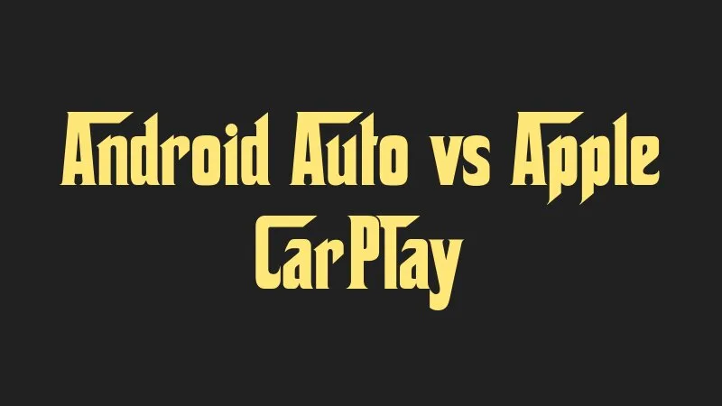 android-auto-vs-apple-carplay