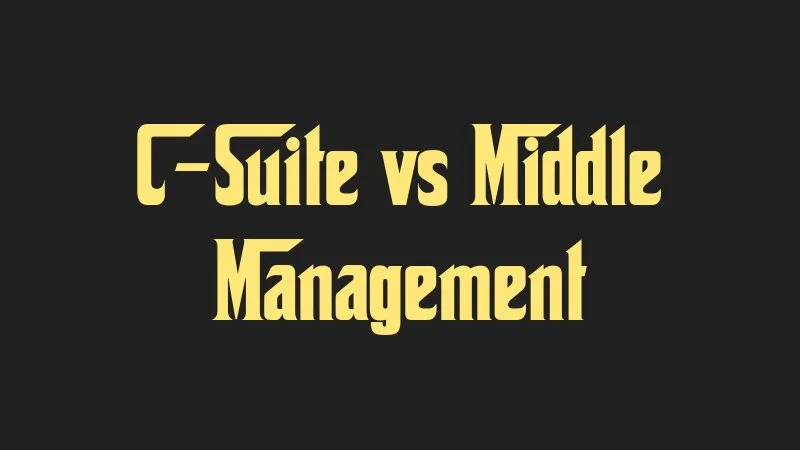 c-suite-vs-middle-management