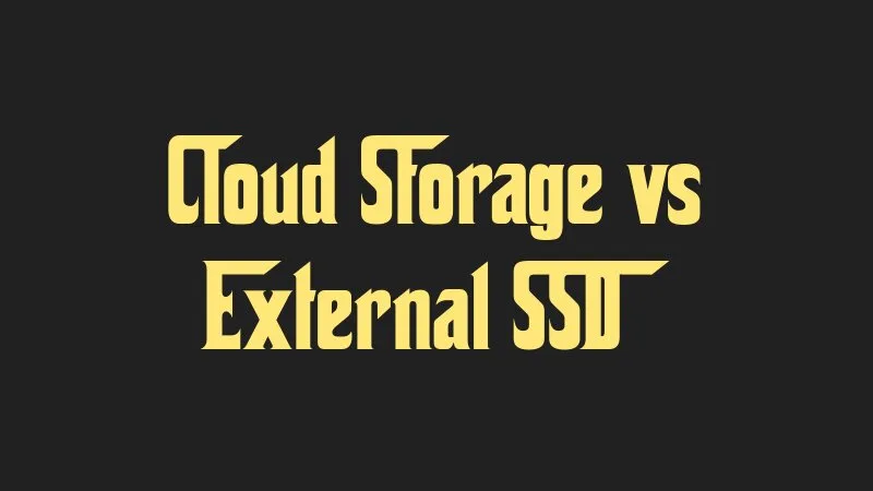 cloud-storage-vs-external-ssd