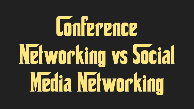 conference-networking-vs-social-media-networking