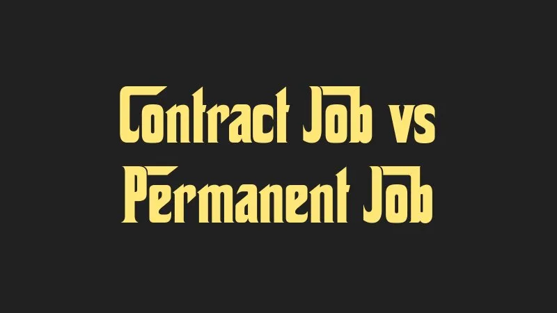 contract-job-vs-permanent-job