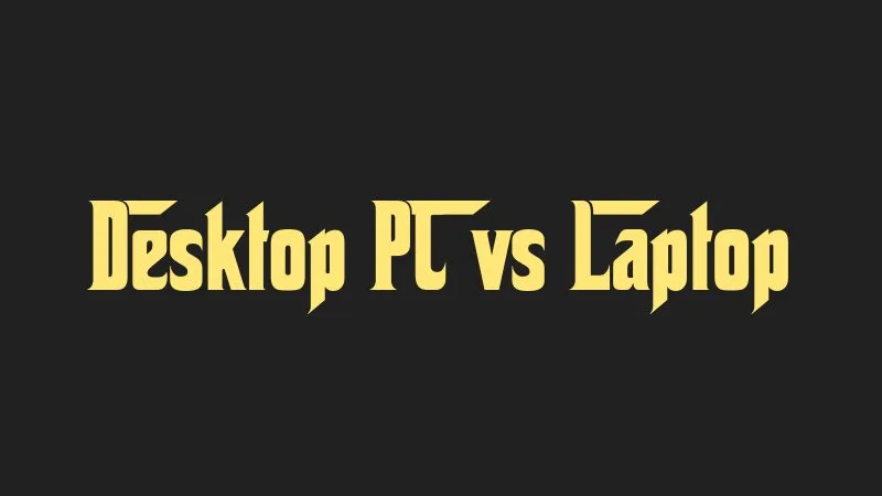 desktop-pc-vs-laptop
