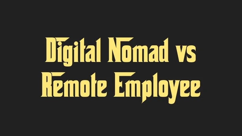 digital-nomad-vs-remote-employee