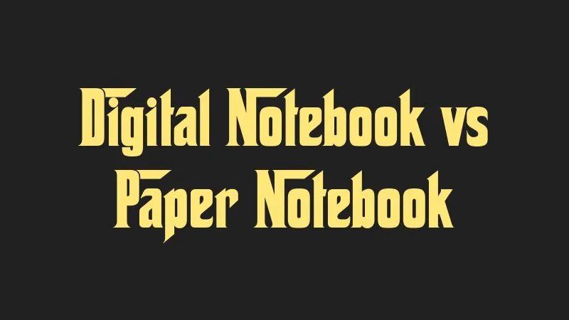 digital-notebook-vs-paper-notebook