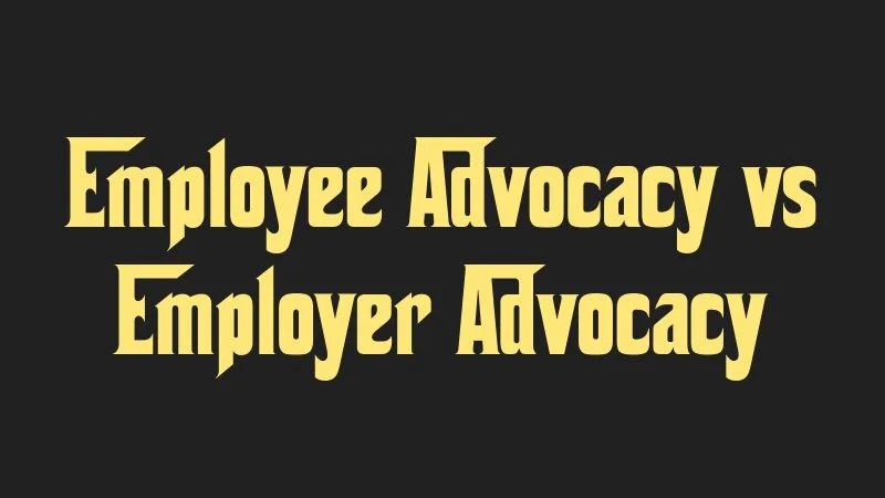 employee-advocacy-vs-employer-advocacy