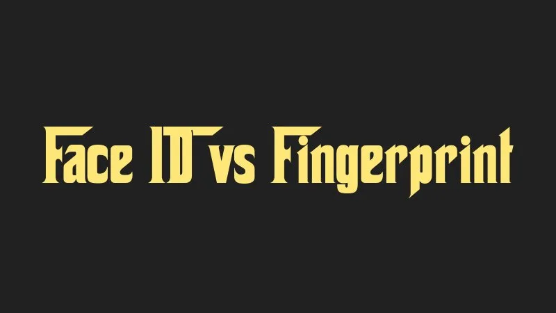 face-id-vs-fingerprint