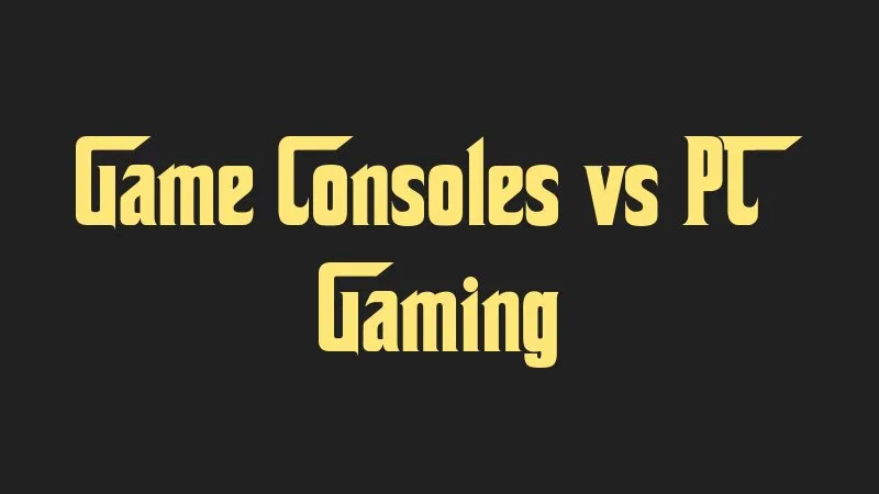 game-consoles-vs-pc-gaming