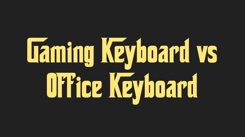 gaming-keyboard-vs-office-keyboard