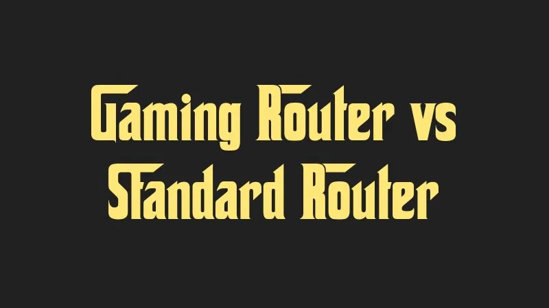 gaming-router-vs-standard-router