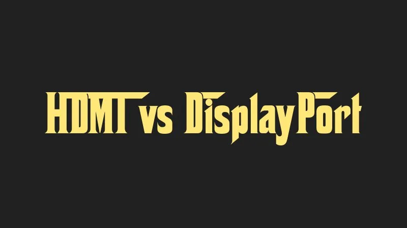hdmi-vs-displayport