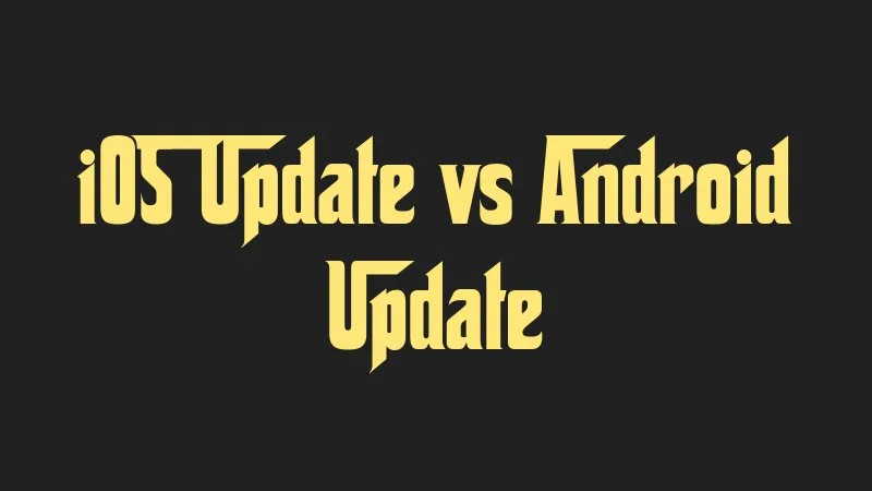 ios-update-vs-android-update