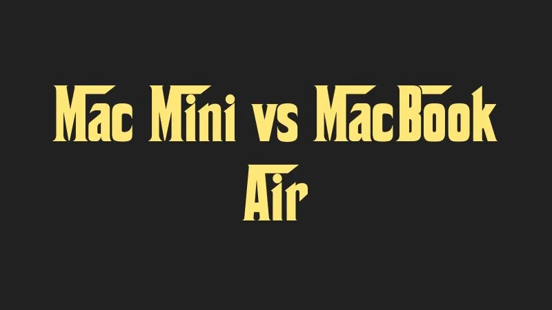 mac-mini-vs-macbook-air
