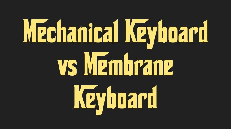 mechanical-keyboard-vs-membrane-keyboard