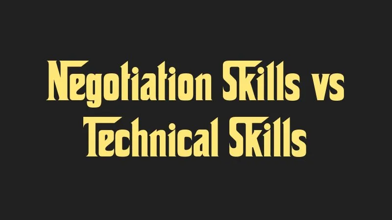 negotiation-skills-vs-technical-skills