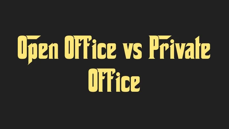 open-office-vs-private-office