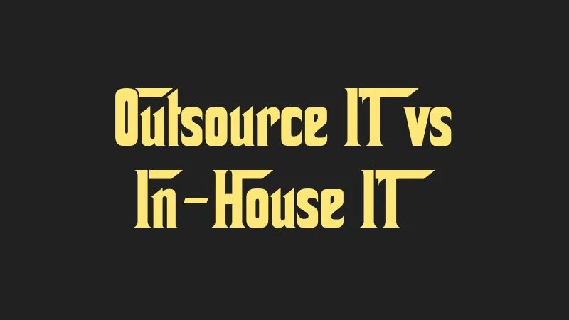 outsource-it-vs-in-house-it