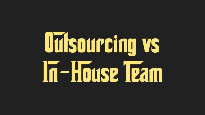 outsourcing-vs-in-house-team
