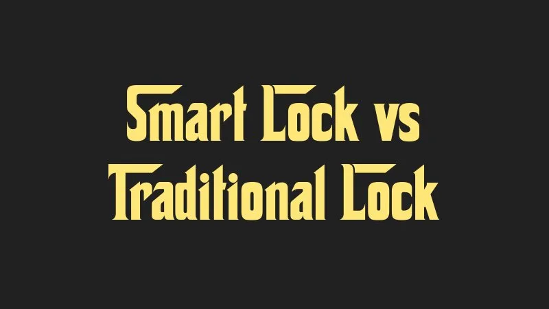 smart-lock-vs-traditional-lock
