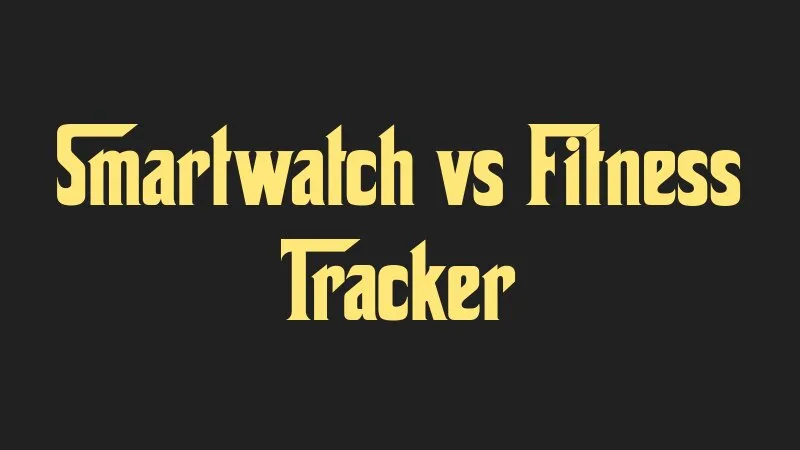 smartwatch-vs-fitness-tracker