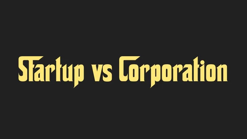 startup-vs-corporation