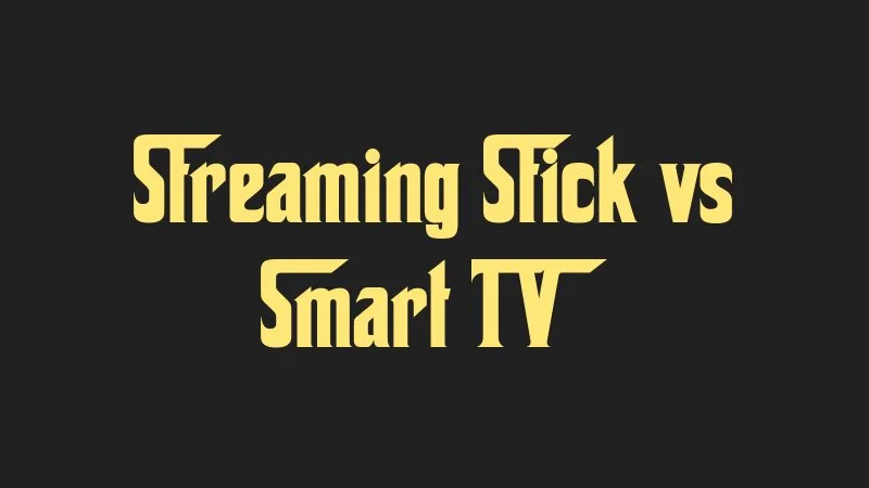 streaming-stick-vs-smart-tv