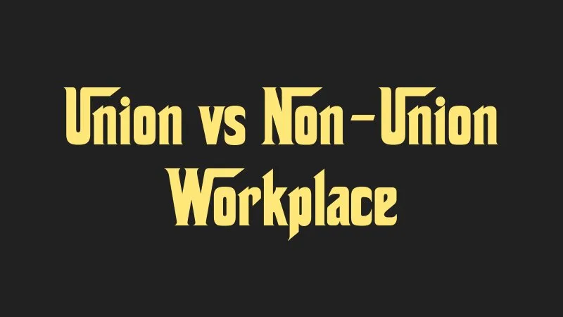 union-vs-non-union-workplace