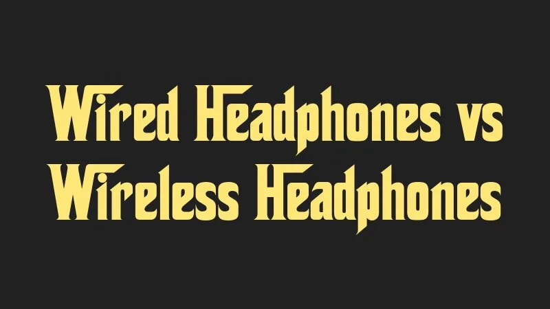 wired-headphones-vs-wireless-headphones