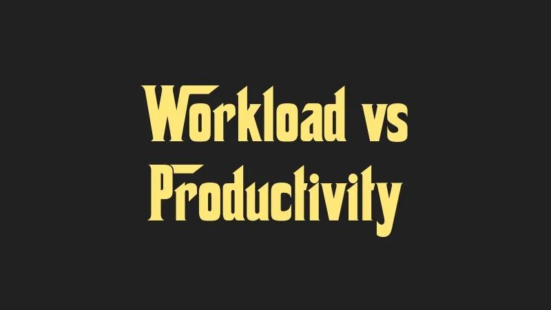 workload-vs-productivity