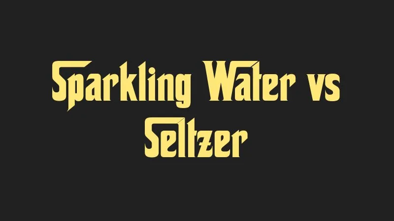 sparkling-water-vs-seltzer