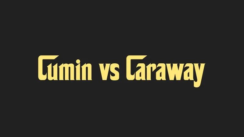 cumin-vs-caraway