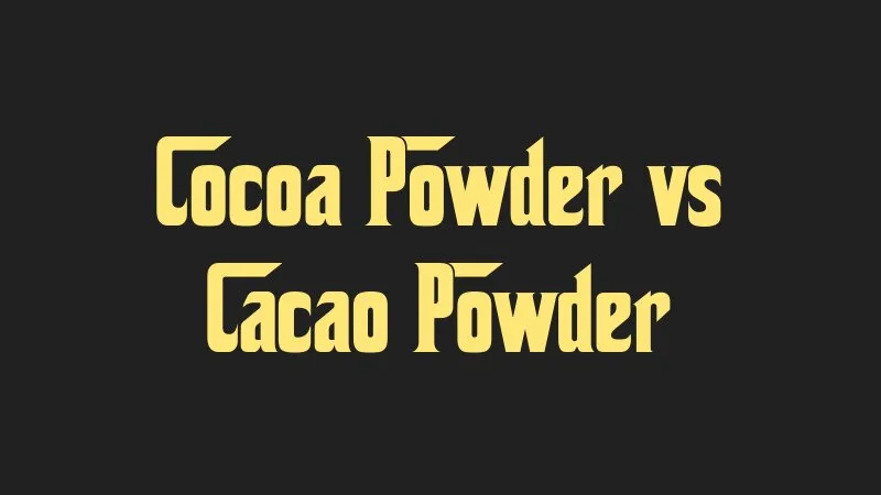 cocoa-powder-vs-cacao-powder