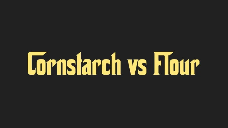 cornstarch-vs-flour