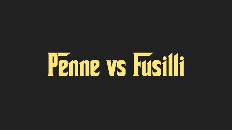 penne-vs-fusilli
